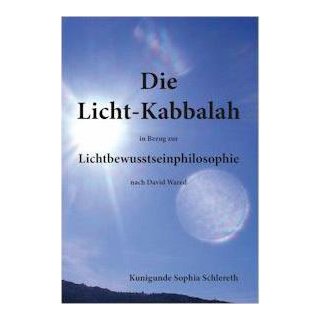 Die Licht - Kabbalah