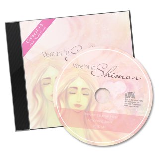 CD - Vereint in Shimaa - Jesus Christus Channeling