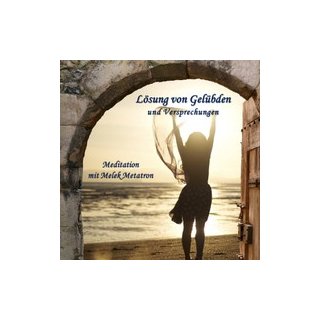 Mp3 - Meditations-CD "Lösung von Gelübden und Versprechungen"
