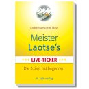 Meister Laotses Live Ticker